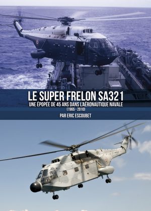 L 31 - Le Super Frelon SA 321