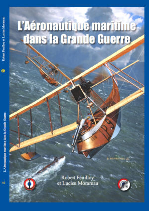 L 42 - L'Aéronautique maritime dans la Grande Guerre