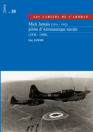 C 10 - Mick Jamais (1916-1992) - Pilote d'Aéronautique navale (1936-1948)