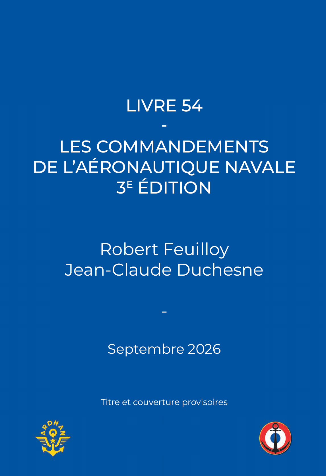 L 54 - Les commandements de l'Aéronautique navale - 3e édition
